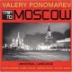 VALERY PONOMAREV-TRIP TO MOSCOW (CD)