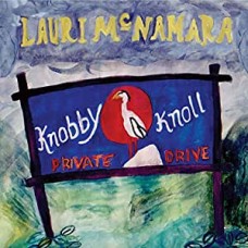 LAURI MCNAMARA-KNOBBY KNOLL (LP)