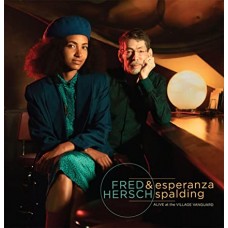 FRED HERSCH & ESPERANZA SPALDING-ALIVE AT THE VILLAGE VANGUARD (CD)