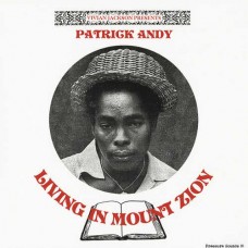 PATRICK ANDY-LIVING IN MOUNT ZION (LP)