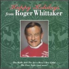 ROGER WHITTAKER-HAPPY HOLIDAYS (CD)