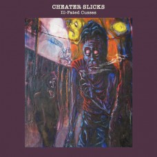 CHEATER SLICKS-III-FATED CUSSES (LP)