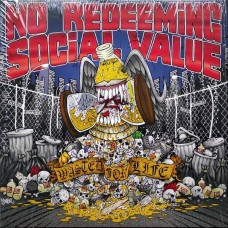 NO REDEEMING SOCIAL VALUE-ASTED FOR LIFE (LP)