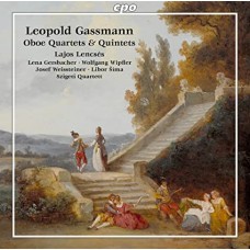 LAJOS LENCSES-GASSMANN: OBOE QUINTETS & OBOE QUARTETS (CD)