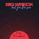 BIG WRECK-...BUT FOR THE SUN (LP)