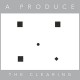 A PRODUCE-CLEARING (CD)