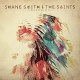 SHANE SMITH & THE SAINTS-GERONIMO (LP)