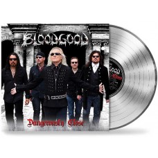 BLOODGOOD-DANGEROUSLY CLOSE (LP)