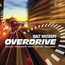 WALT WEISKOPF-OVERDRIVE (CD)