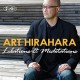 ART HIRAHARA-LIBATIONS AND MEDITATIONS (CD)