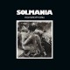 SOLMANIA-HIGHDROPHOBIA (LP)