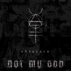 NOT MY GOD-OBVERSES (LP)