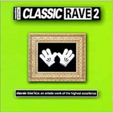 V/A-CLASSIC RAVE 2 (CD)