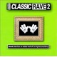 V/A-CLASSIC RAVE 2 (CD)
