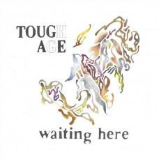 TOUGH AGE-WAITING HERE (LP)