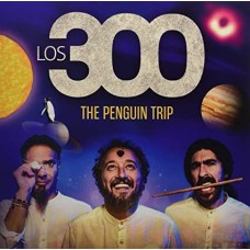 LOS 300-PENGUIN TRIP (LP)