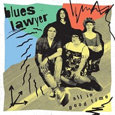 BLUES LAWYER-ALL IN GOOD TIME (LP)