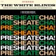 WHITE BLINDS-PRESHEATECHA! (LP)