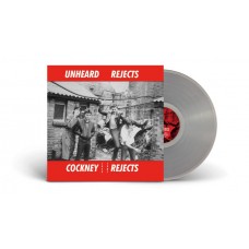 COCKNEY REJECTS-UNHEARD REJECTS 1979-1981 (LP)