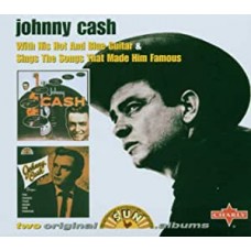JOHNNY CASH-WITH HIS HOT & BLUE GUITAR/SINGS THE SONGS THAT MADE HIM FAMOUS (CD)