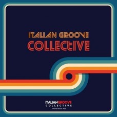 ITALIAN GROOVE COLLECTIVE-ITALIAN GROOVE COLLECTIVE (CD)