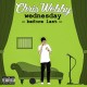 CHRIS WEBBY-WEDNESDAY BEFORE LAST (CD)