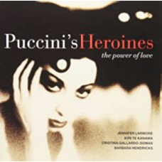 V/A-PUCCINI'S HEROINES: THE POWER OF LOVE (CD)