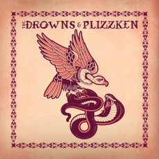 DROWNS/PLIZZKEN-SPLIT (7")
