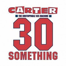 CARTER THE UNSTOPPABLE SE-30 SOMETHING (3CD+DVD)