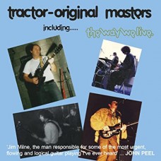 TRACTOR-ORIGINAL MASTERS (INCLUDING THE WAY WE LIVE) (CD)