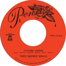 THEE SACRED SOULS-FUTURE LOVER/FOR NOW (7")
