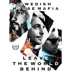 SWEDISH HOUSE MAFIA-LEAVE THE WORLD BEHIND (DVD)