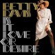 BETTY DAVIS-IS IT LOVE OR DESIRE (LP)