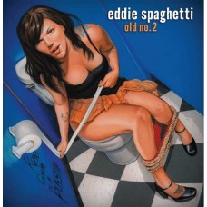EDDIE SPAGHETTI-OLD NO. 2 (LP)