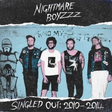 NIGHTMARE BOYZZZ-SINGLED OUT: 2010-2014 (LP)