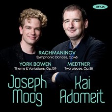 JOSEPH MOOG & KAI ADOMEIT-RACHMANINOV, YORK BOWEN & MEDTNER (CD)