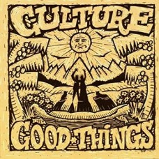 CULTURE-GOOD THINGS (LP)