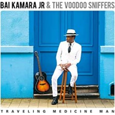 BAI KAMARA JR. & THE VOODOO SNIFFERS-TRAVELING MEDICINE MAN (CD)
