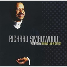 RICHARD SMALLWOOD-HEALING: LIVE IN DETROIT (CD)