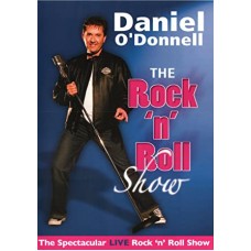 DANIEL O'DONNELL-ROCK & ROLL SHOW (DVD)
