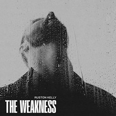 RUSTON KELLY-WEAKNESS (CD)