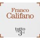 FRANCO CALIFANO-TUTTO IN 3CD (3CD)