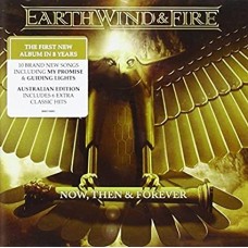 EARTH, WIND & FIRE-NOW THEN & FOREVER (CD)