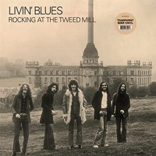 LIVIN' BLUES-ROCKING AT THE TWEED MILL -COLOURED- (LP)