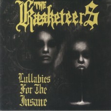 KASKETEERS-LULLABIES FOR THE INSANE (LP)