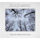ZUGZWANG-UNDER THE SHADE OF THE LEAVES (CD)