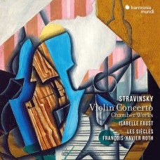 ISABELLE FAUST/LES SIECLES/FRANCOIS XAVIER ROTH-STRAVINSKY VIOLIN CONCERTO (CD)