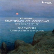 TRIO WANDERER/MONTIER/GAU-FRANCK PIANO TRIO & QUINTET/VIOLIN SONATA (2CD)