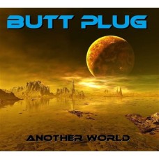 BUTT PLUG-ANOTHER WORLD (CD)