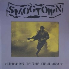 SMOGTOWN-FUHRERS OF THE NEW WAVE -ANNIV- (LP)